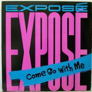 Album Exposé - Come Go with Me