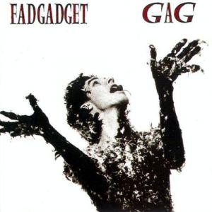 Album Fad Gadget - Gag