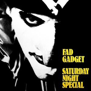 Album Fad Gadget - Saturday Night Special