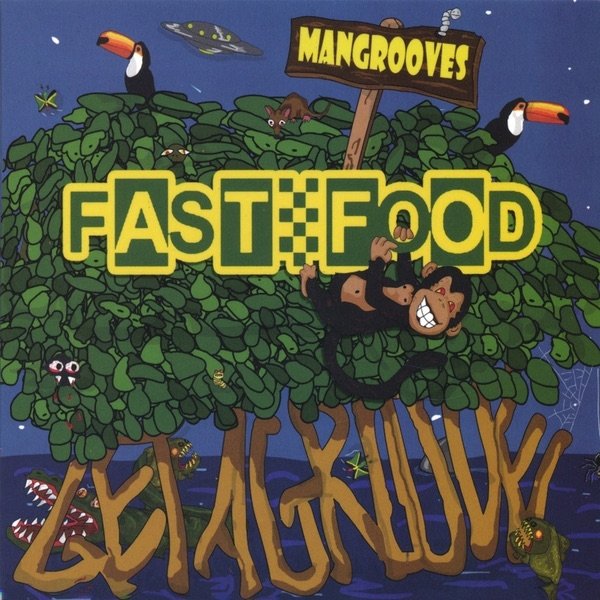 Mangrooves - Fast Food Orchestra
