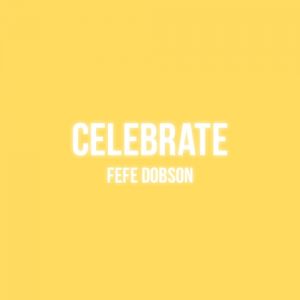 Album Fefe Dobson - Celebrate