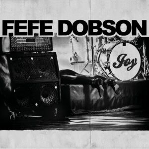 Fefe Dobson : Joy