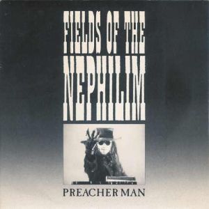 Album Fields of the Nephilim - Preacher Man