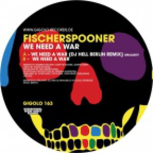 Album Fischerspooner - We Need A War