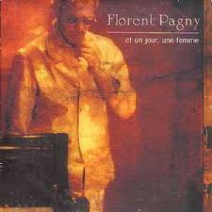 Album Florent Pagny - Et un jour une femme