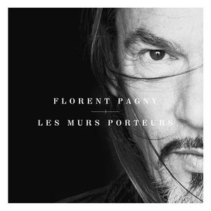 Album Les murs porteurs - Florent Pagny