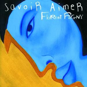 Album Savoir aimer - Florent Pagny