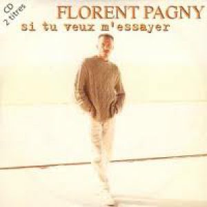 Album Florent Pagny - Si tu veux m
