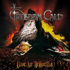Album Freedom Call - Live in Hellvetia