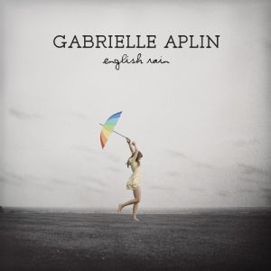 Gabrielle Aplin English Rain, 2013