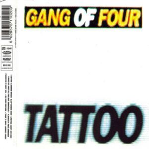 Album Tattoo - Gang of Four