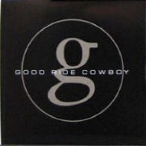 Good Ride Cowboy - Garth Brooks