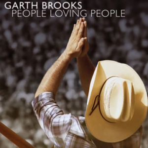 Album Garth Brooks - People Loving People