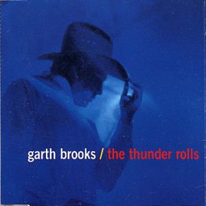 Album Garth Brooks - The Thunder Rolls