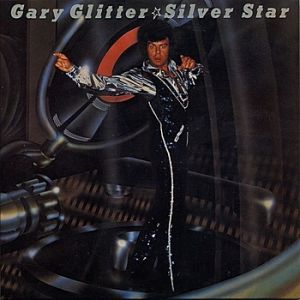 Gary Glitter : Silver Star