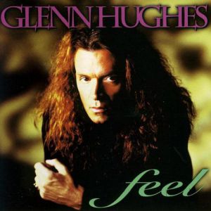 Glenn Hughes Feel, 1995