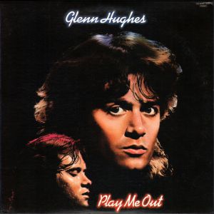 Album Glenn Hughes - Play Me Out