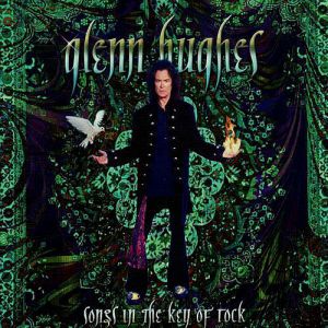 Album Glenn Hughes - Songs in the Key of Rock