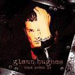 Album Talk About It EP - Glenn Hughes