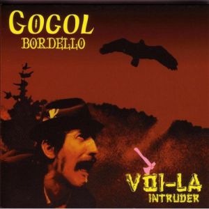 Album Voi-La Intruder - Gogol Bordello