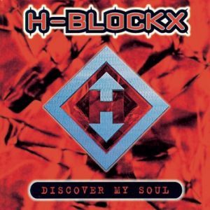 Album Discover My Soul - H-Blockx
