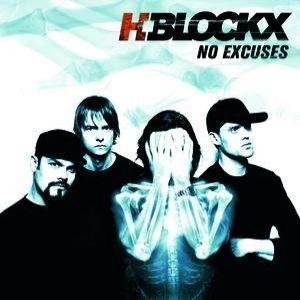 Album No Excuses - H-Blockx