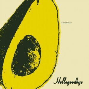 Album Hellogoodbye - Hellogoodbye