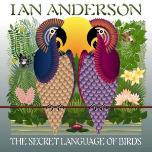 Ian Anderson The Secret Language of Birds, 1970