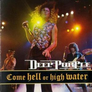 Album Come Hell or High Water - Ian Gillan