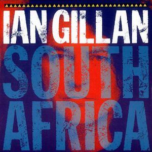 Album Ian Gillan - South Africa