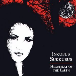 Album Inkubus Sukkubus - Heartbeat of the Earth