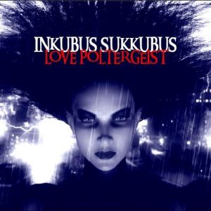 Album Love Poltergeist - Inkubus Sukkubus