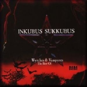Album Inkubus Sukkubus - Wytches and Vampyres: The Best Of