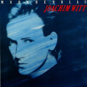 Album Joachim Witt - Märchenblau