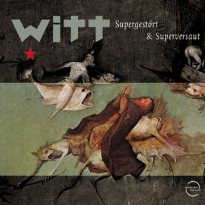 Album Joachim Witt - Supergestört und Superversaut