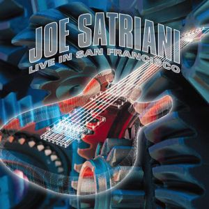 Album Live in San Francisco - Joe Satriani