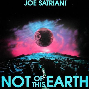 Joe Satriani Not of This Earth, 1986