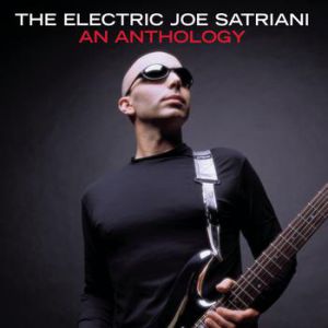 Album The Electric Joe Satriani: An Anthology - Joe Satriani
