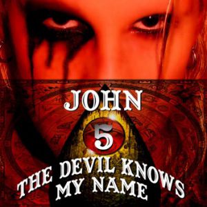 Album The Devil Knows My Name - John 5