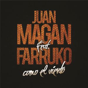 Juan Magan Como El Viento, 2013