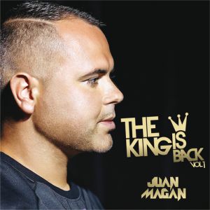 Album Juan Magan - The King Is Back