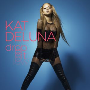Kat DeLuna : Drop It Low