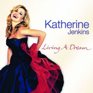 Album Katherine Jenkins - Living a Dream