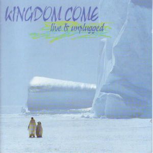 Album Live & Unplugged - Kingdom Come