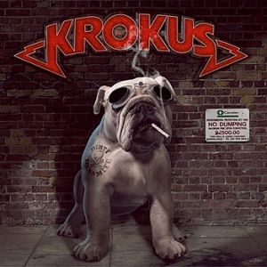 Album Krokus - Dirty Dynamite