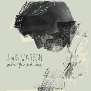 Album Lewis Watson - Another Four Sad Songs