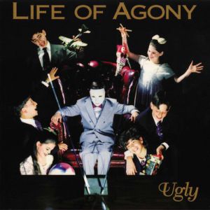 Album Life of Agony - Ugly
