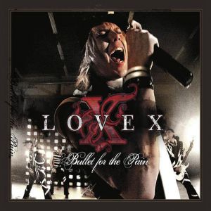 Album Lovex - Bullet For The Pain