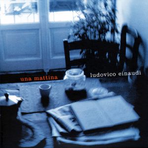 Album Ludovico Einaudi - Una Mattina