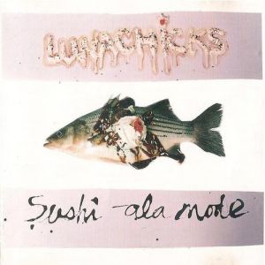 Album Lunachicks - Sushi Ala Mode